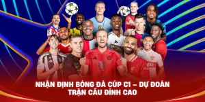 nhận định bóng đá Cúp C1