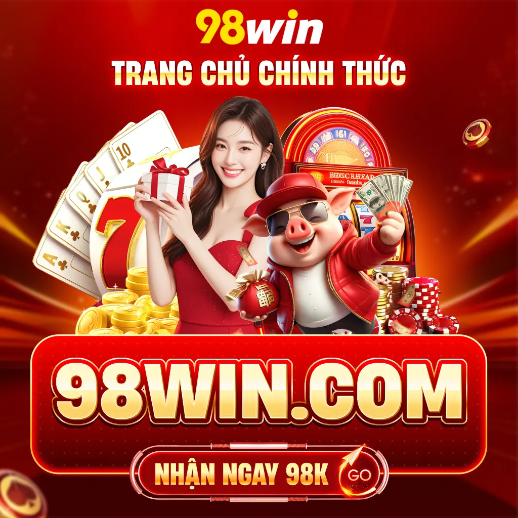 98WIN - Link Trang Chủ 98WIN.COM Chính Thức